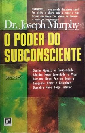 𝐎 𝐩𝐨𝐝𝐞𝐫 𝐝𝐨 𝐬𝐮𝐛𝐜𝐨𝐧𝐬𝐜𝐢𝐞𝐧𝐭𝐞 - Dr. Joseph Murphy