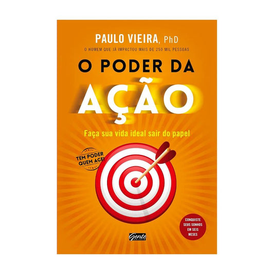 𝐎 𝐏𝐨𝐝𝐞𝐫 𝐝𝐚 𝐀𝐜̧𝐚̃𝐨 - Paulo Vieira